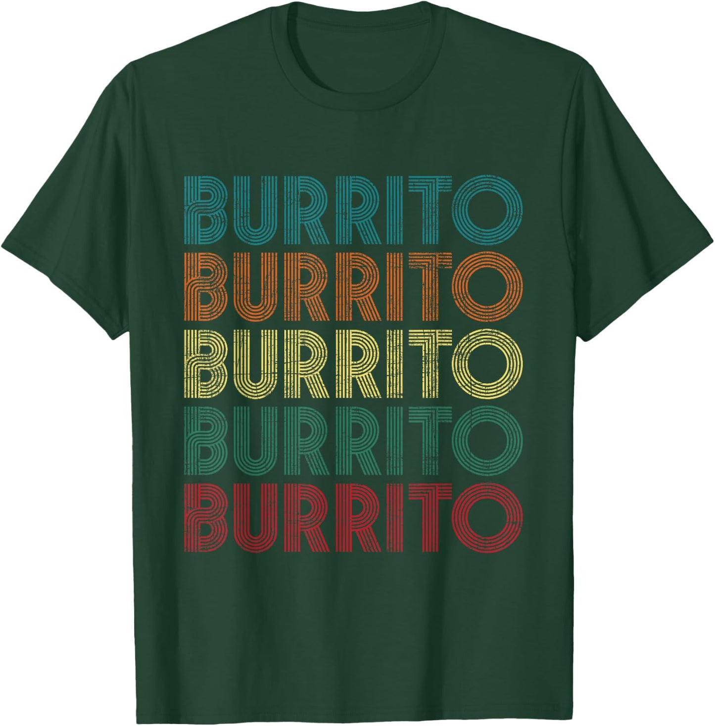Burrito - Cinco De Mayo Tortilla Mexican Cuisine Food Lover T-Shirt - T-Shirt | Forest