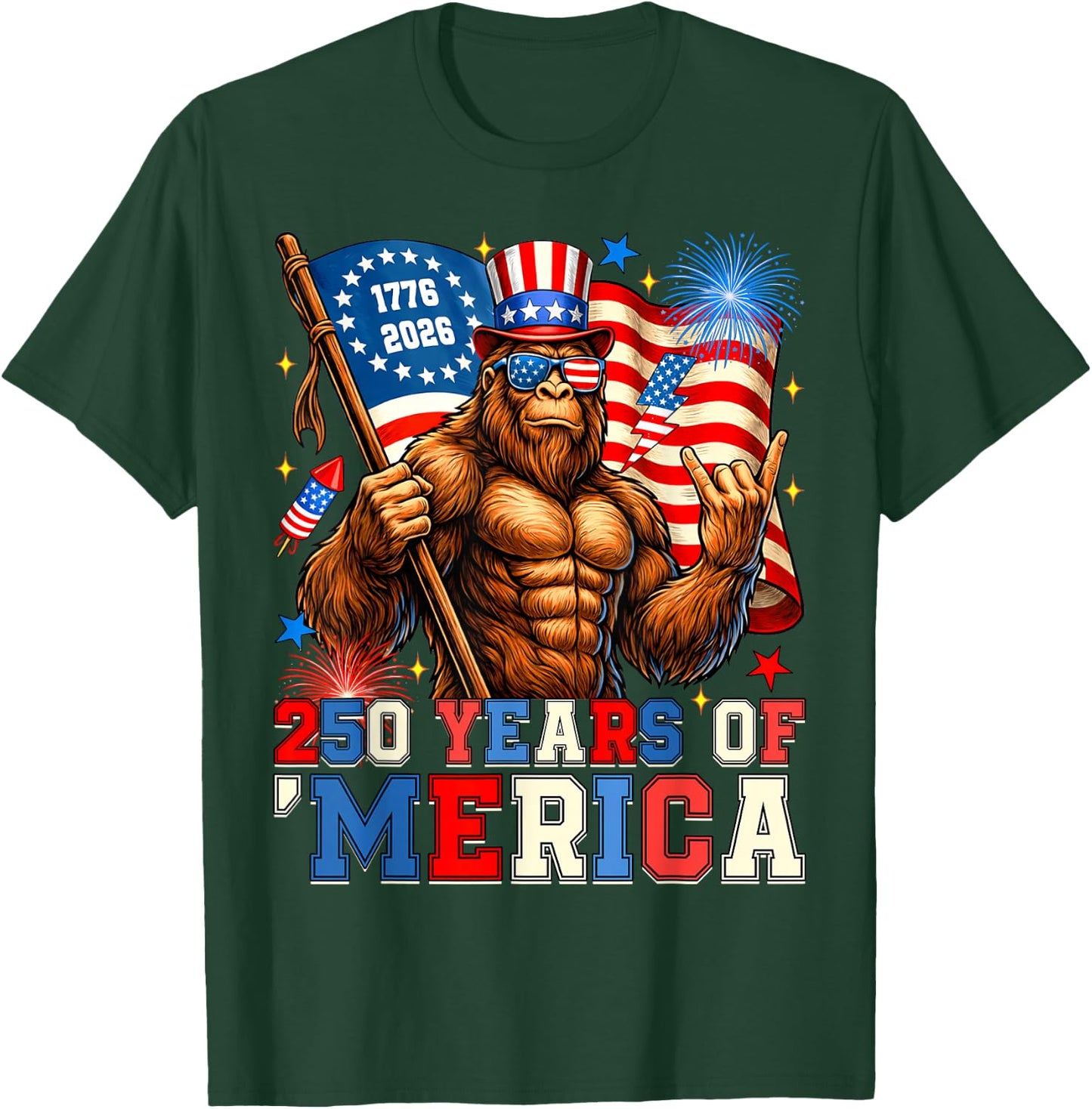 Bigfoot Merica Rock 250 Years American 1776 2026 4th of July T-Shirt - T-Shirt | Forest