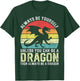 Always Be Yourself Unless You Can Be A Dragon T-Shirt - T-Shirt | Forest