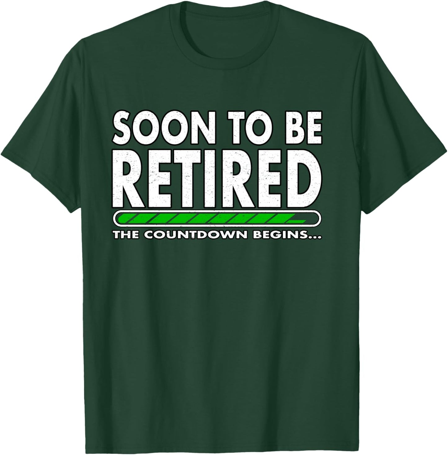 Funny Soon to Be Retired The Countdown Begins for Retirement T-Shirt - T-Shirt | Forest