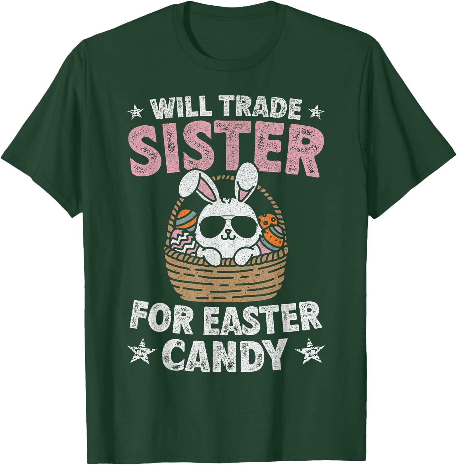 Will Trade Sister For Easter Candy Funny Boys Kids Toddler T-Shirt - T-Shirt | Forest
