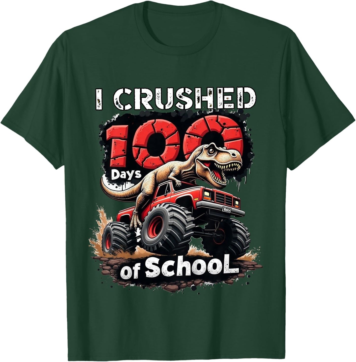 Kids I Crushed 100 Days of School Dinosaur Monster Truck Boy T-Shirt - T-Shirt | Forest