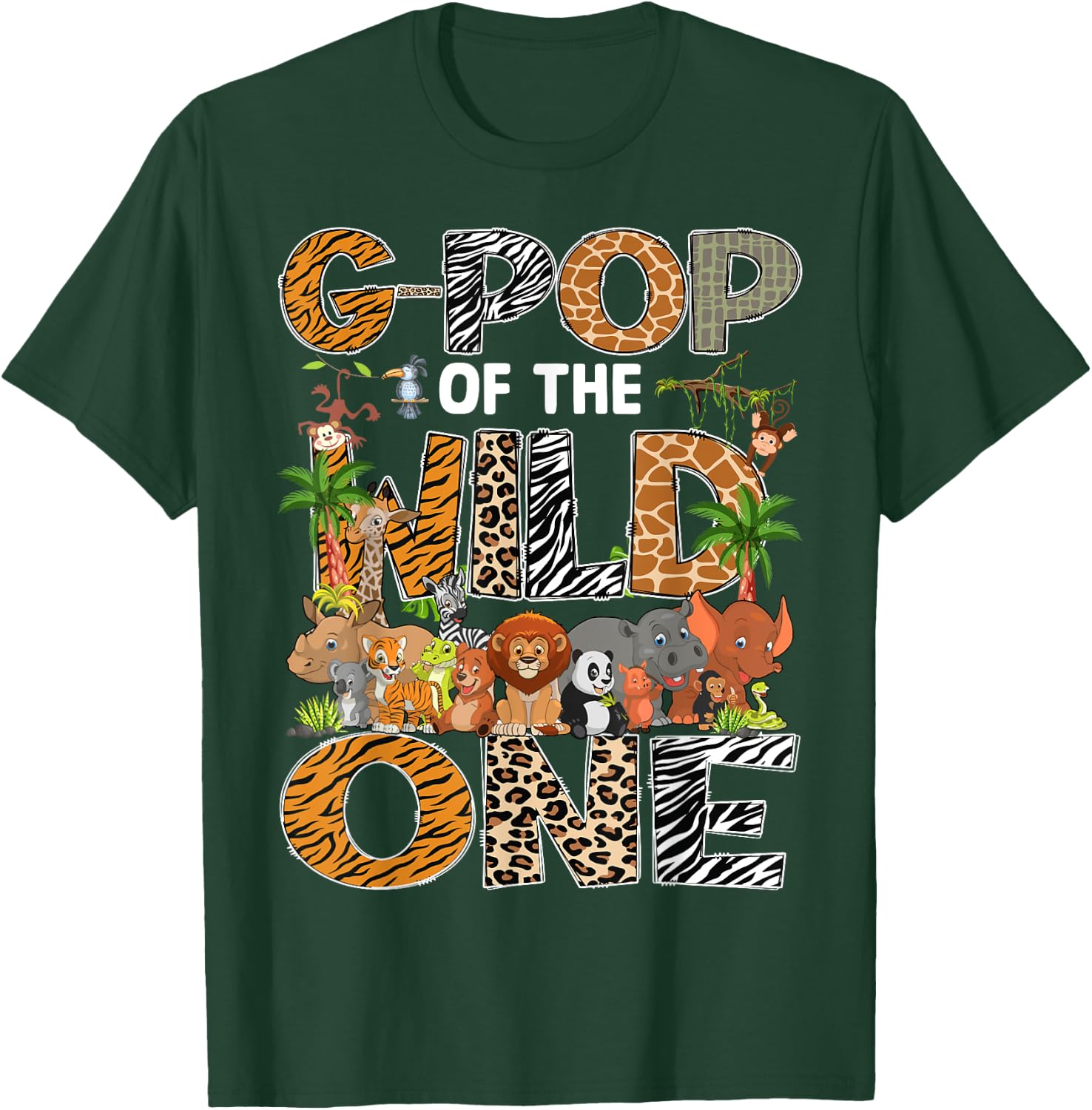 G-Pop Of The Wild One Safari Zoo Animal 1St Birthday T-Shirt - T-Shirt | Forest