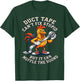 Duct Tape Can't fix Stupid but it can Muffle the Sound Funny T-Shirt - T-Shirt | Forest