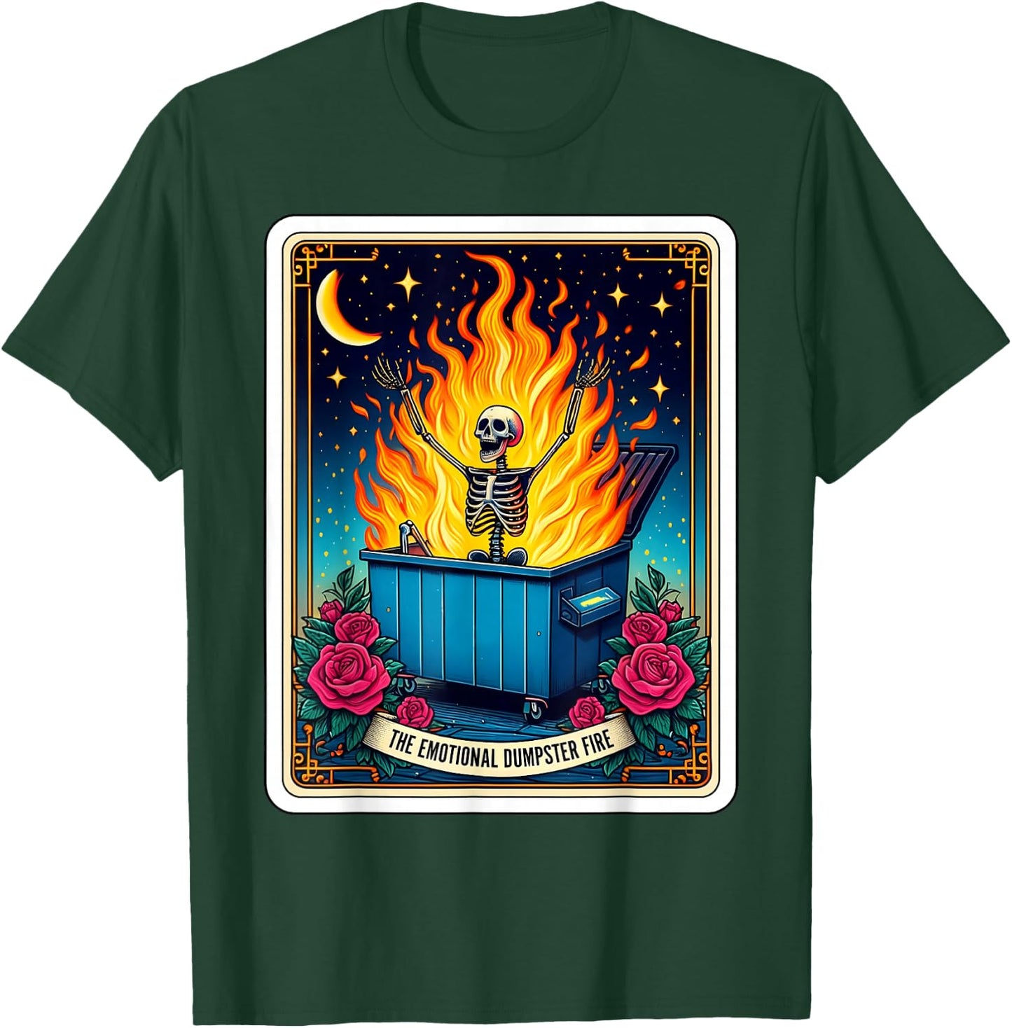 Emotional Dumpster Fire Funny Tarot Card Sarcastic Skeleton T-Shirt - T-Shirt | Forest