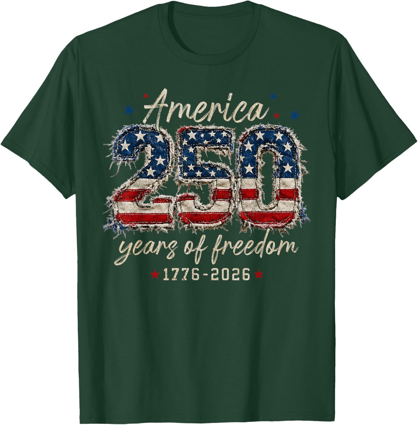 250 Years of Freedom US Flag 250th 4th July Independence Day T-Shirt - T-Shirt | Forest