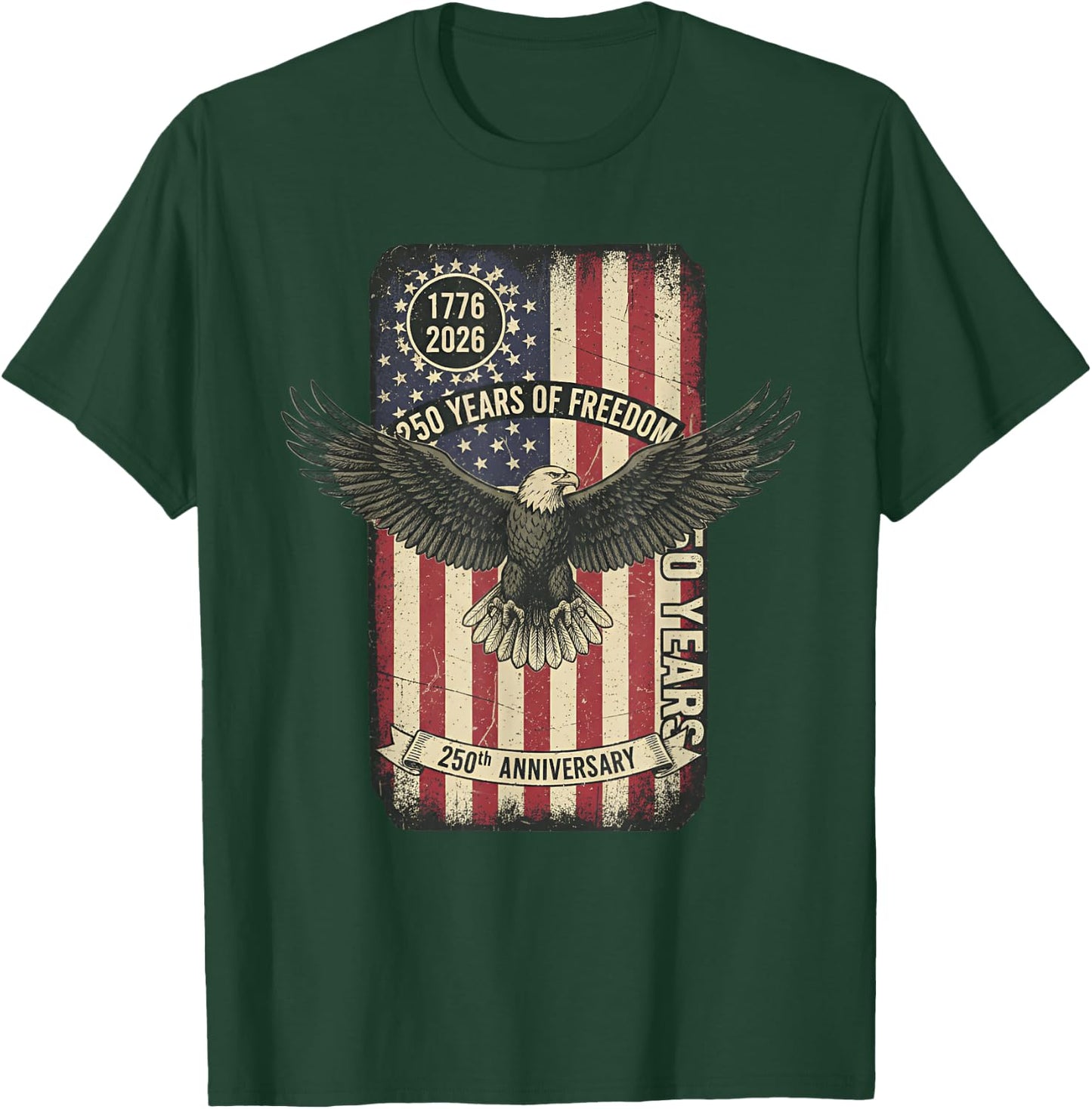 250th 4th of July American 250y 1776 2026 Independence Day T-Shirt - T-Shirt | Forest