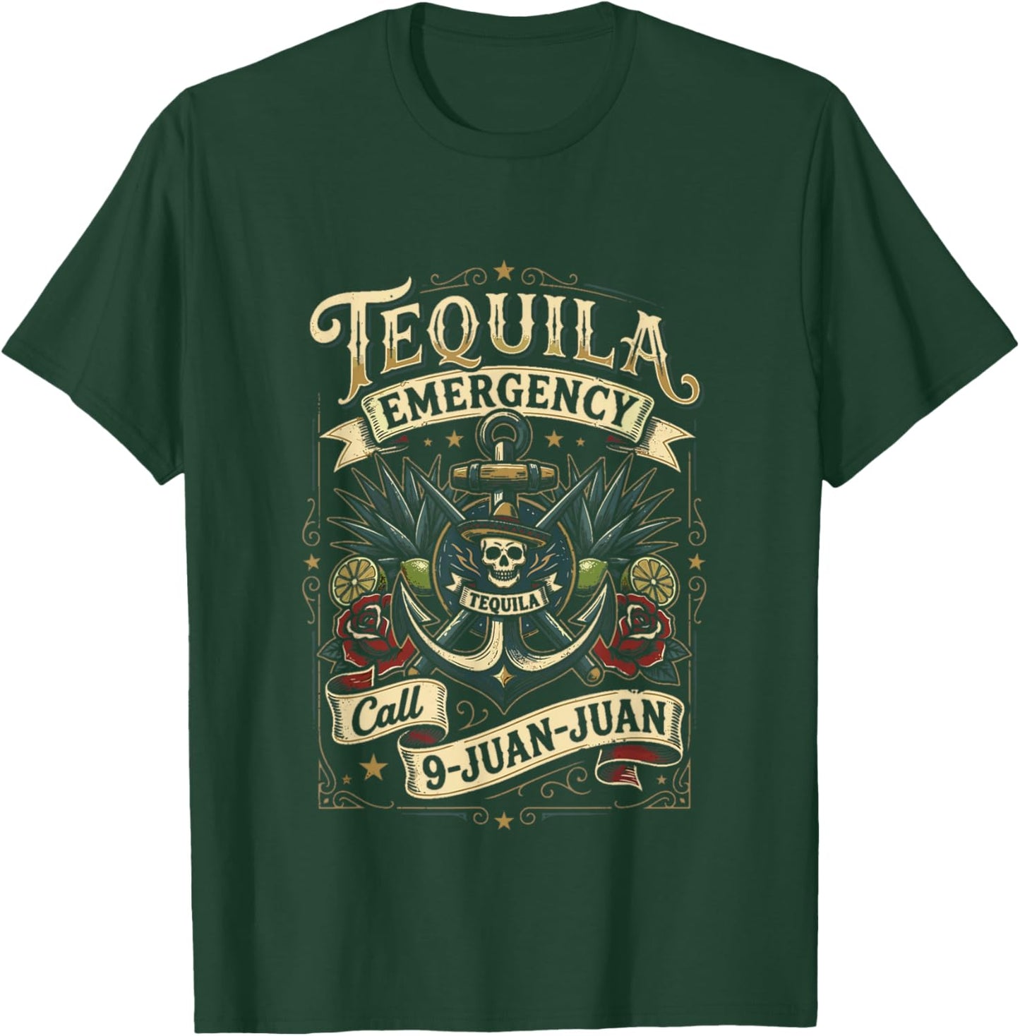 Tequila Emergency Call 9-Juan-Juan Juan Juan Cinco De Mayo T-Shirt - T-Shirt | Forest