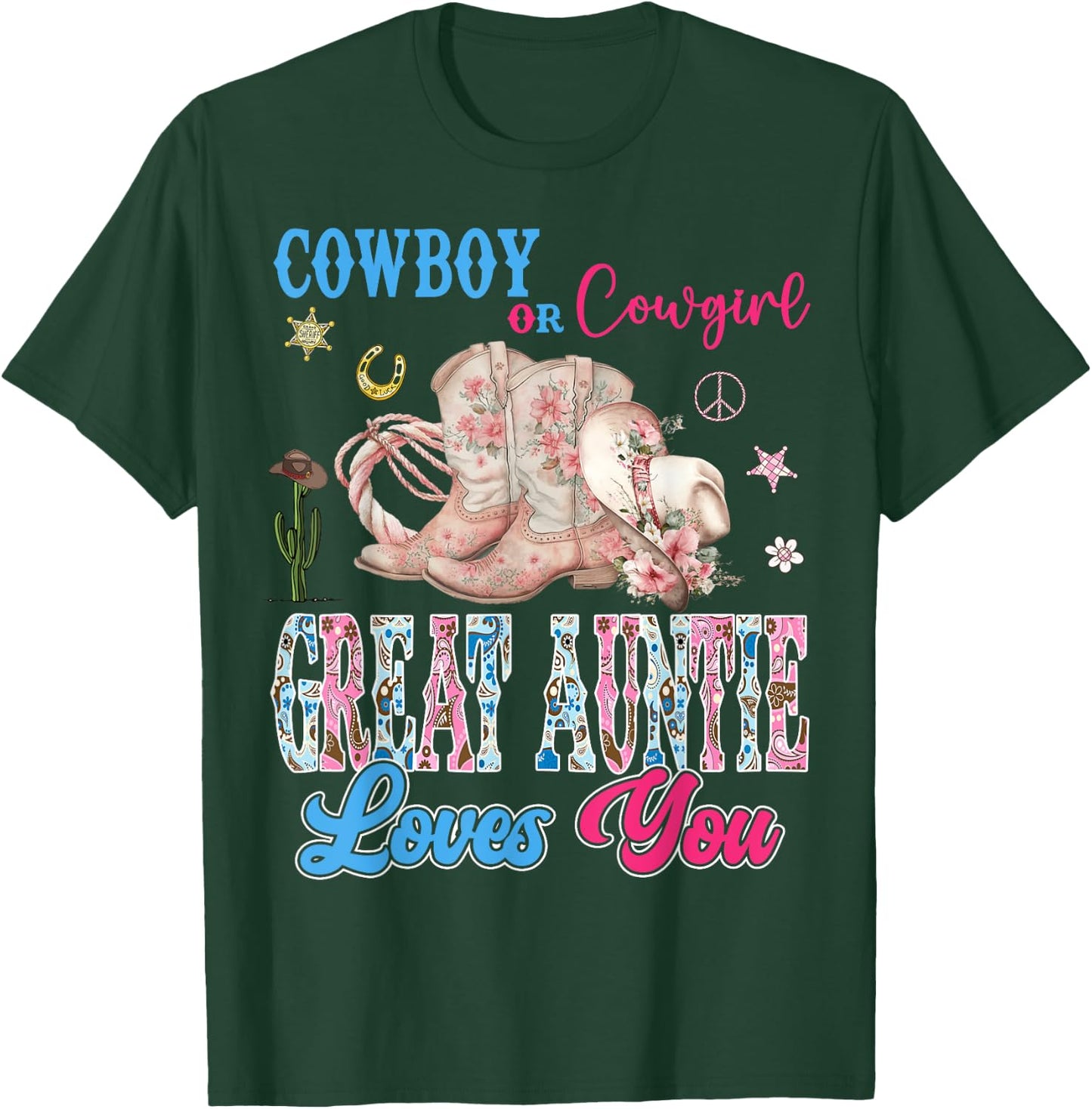 Cowboy Or Cowgirl Great Auntie Loves You Gender Reveal Party T-Shirt - T-Shirt | Forest