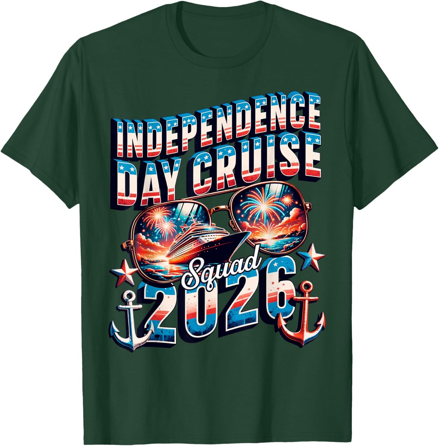 2026 Independence Day Cruise Squad July 4th Cruise T-Shirt - T-Shirt | Forest