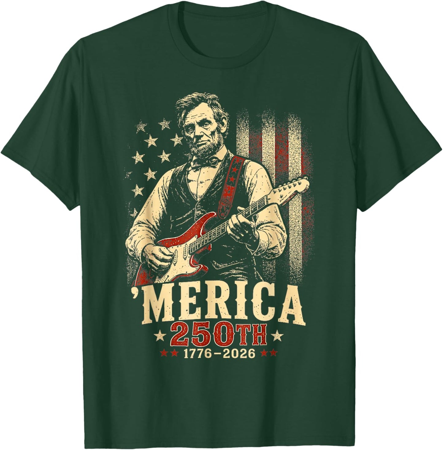 Funny Merica Abraham Lincoln 250 Anniversary American Flag T-Shirt - T-Shirt | Forest