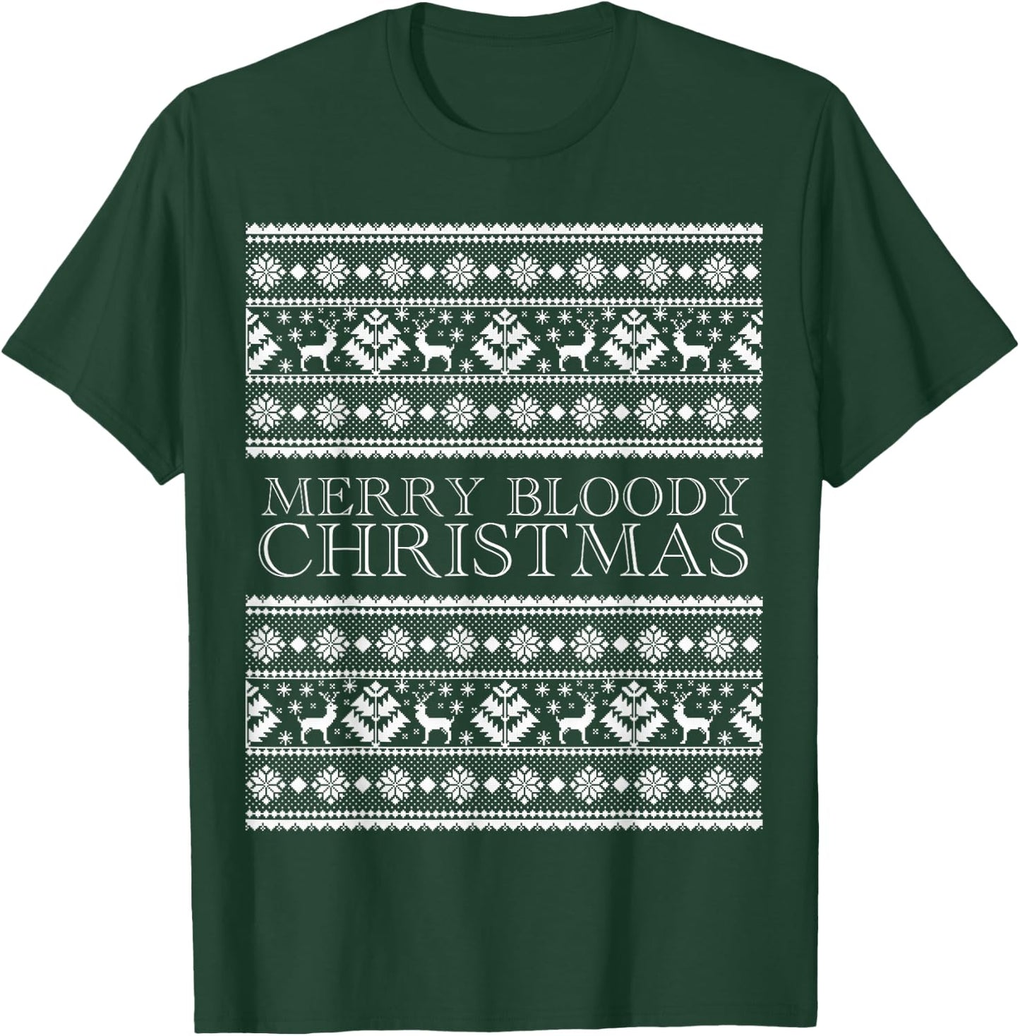 Merry bloody Christmas T-Shirt - T-Shirt | Forest
