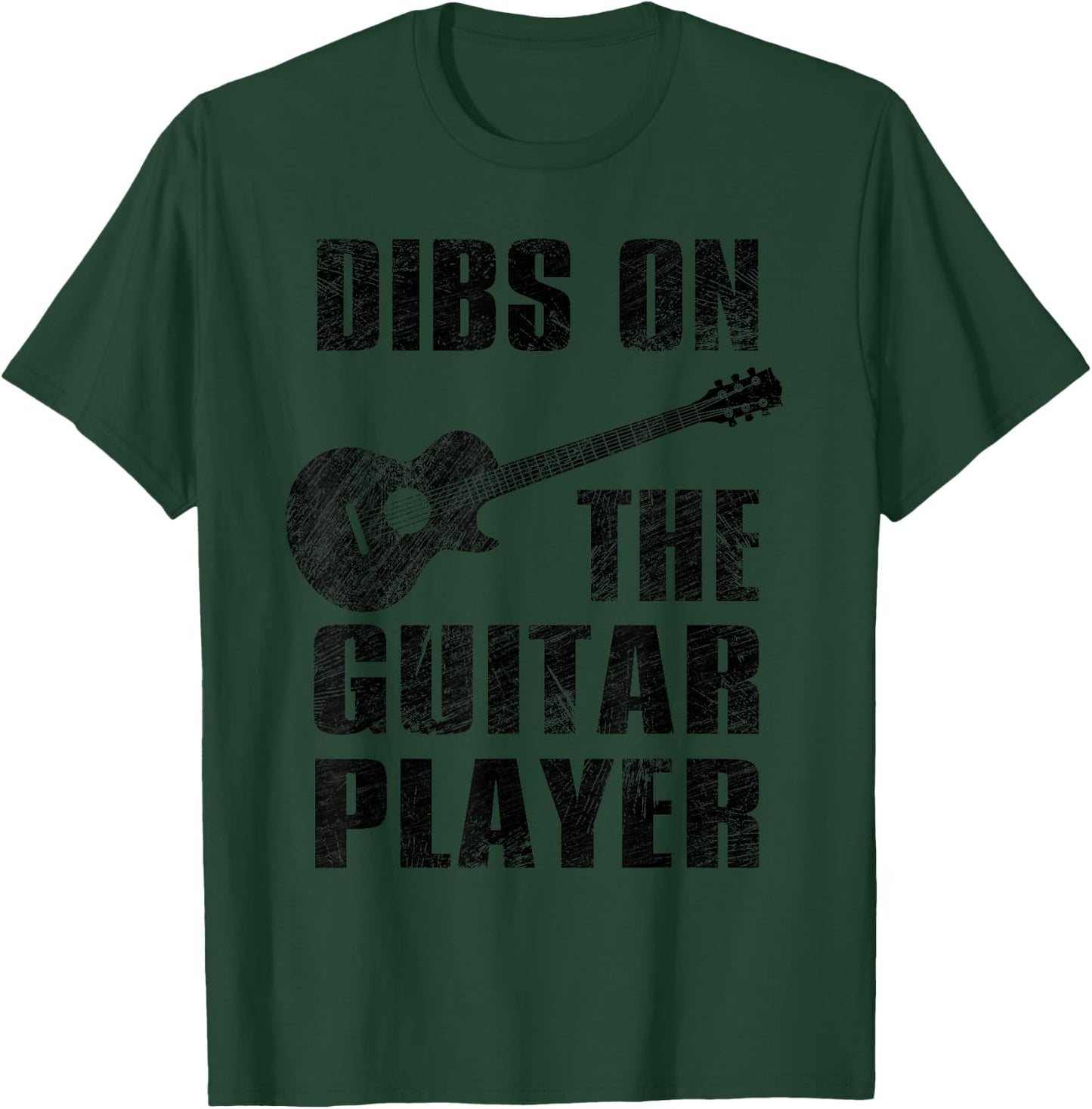 Dibs On The Guitar Player Funny Guitarist Lover T-Shirt - T-Shirt | Forest