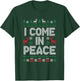 I Come In Peace Couple Matching Ugly Sweater Christmas Funny T-Shirt - T-Shirt | Forest