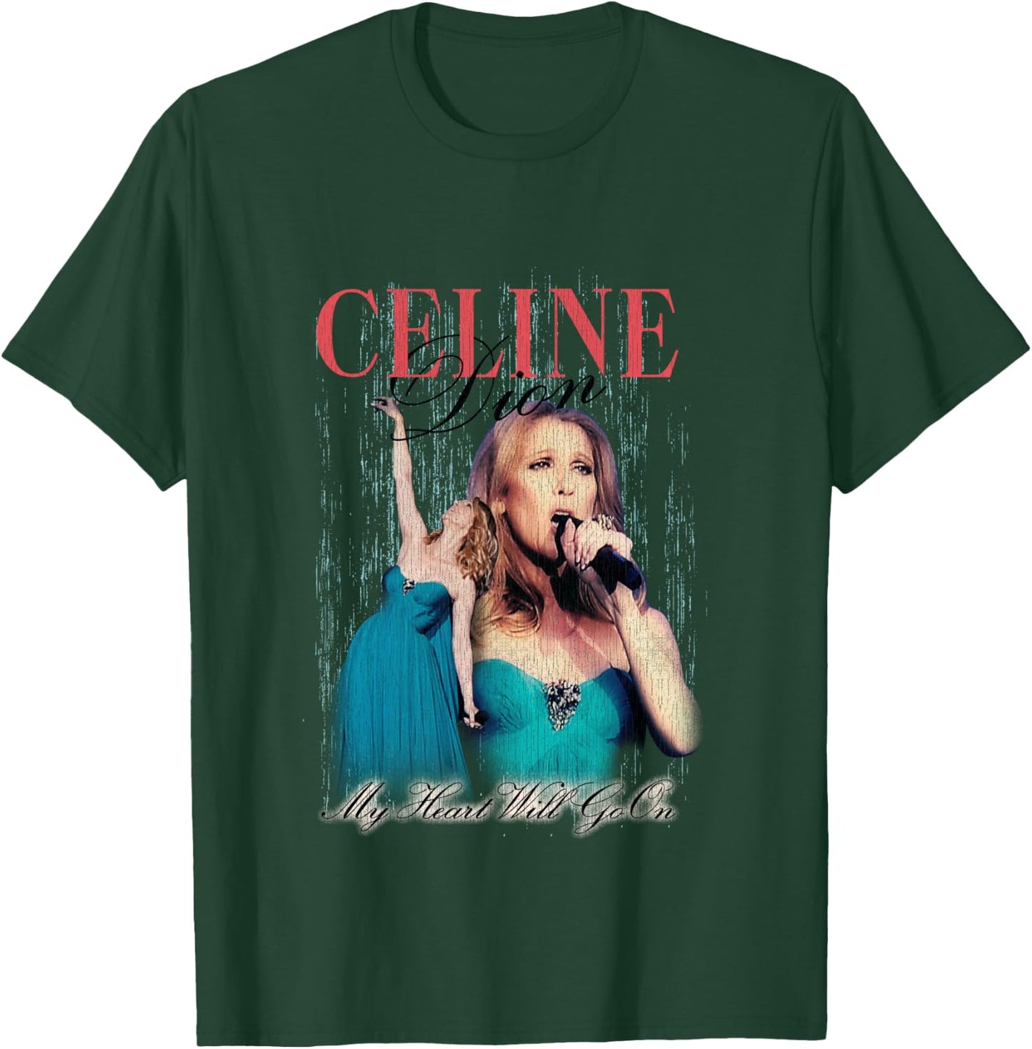 Official Celine Dion My Heart Will Go On T-Shirt - T-Shirt | Forest