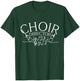 Choir Music Choir Teacher Choir Music Choir Conducting T-Shirt - T-Shirt | Forest