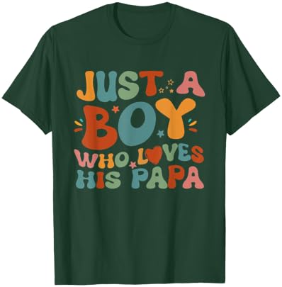 Just A Boy Who Loves His Papa Father And Son Fathers Day T-Shirt - T-Shirt | Forest
