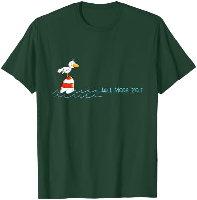 Will Meer Zeit Möwe Nordsee Urlaub Spruch T-Shirt - T-Shirt | Forest