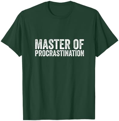 Prokrastinator Master of Prokrastination lustiger Student T-Shirt - T-Shirt | Forest