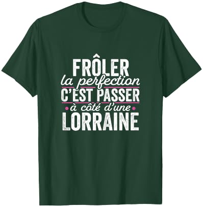 La Lorraine Parfait Women's Gift Humour Lorraine , Black, Female X-Small T-Shirt - T-Shirt | Forest