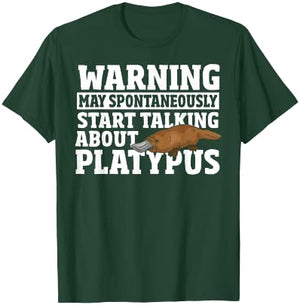 Platypus Funny Talk About Duck Billed Platypus T-Shirt - T-Shirt | Forest