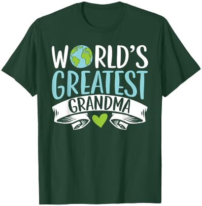 World's Greatest Grandma Grandmother Granny Grandparents Day T-Shirt - T-Shirt | Forest