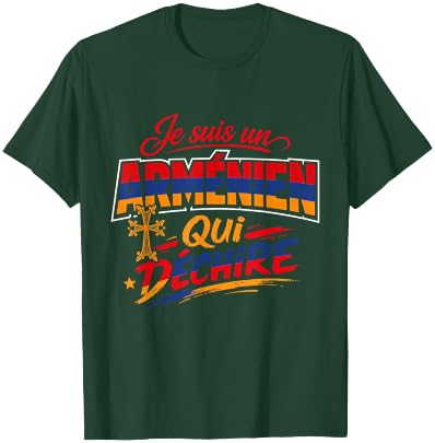 Je suis Un Arménien Qui Déchire Humour Arménie Cadeau T-Shirt - T-Shirt | Forest