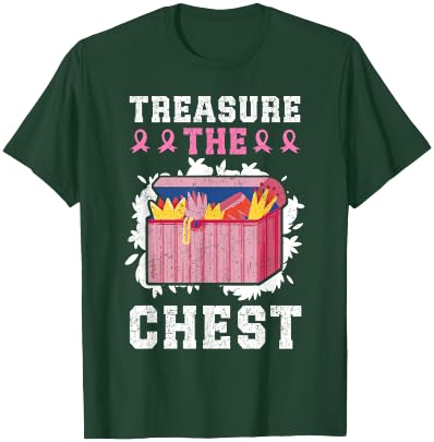 Treasure The Chest Breast Cancer T-Shirt - T-Shirt | Forest