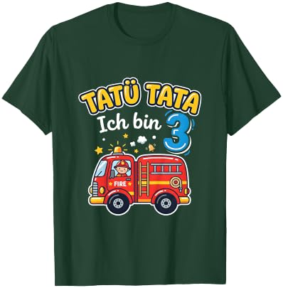 Tatü Tata Ich Bin 3 Feuerwehr Auto Kinder Geburtstag T-Shirt - T-Shirt | Forest