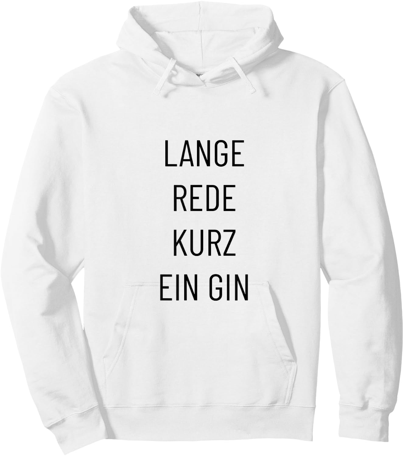 Lange Rede kurz ein Gin – Lustiger Spruch Hoodie - Hoodie | White