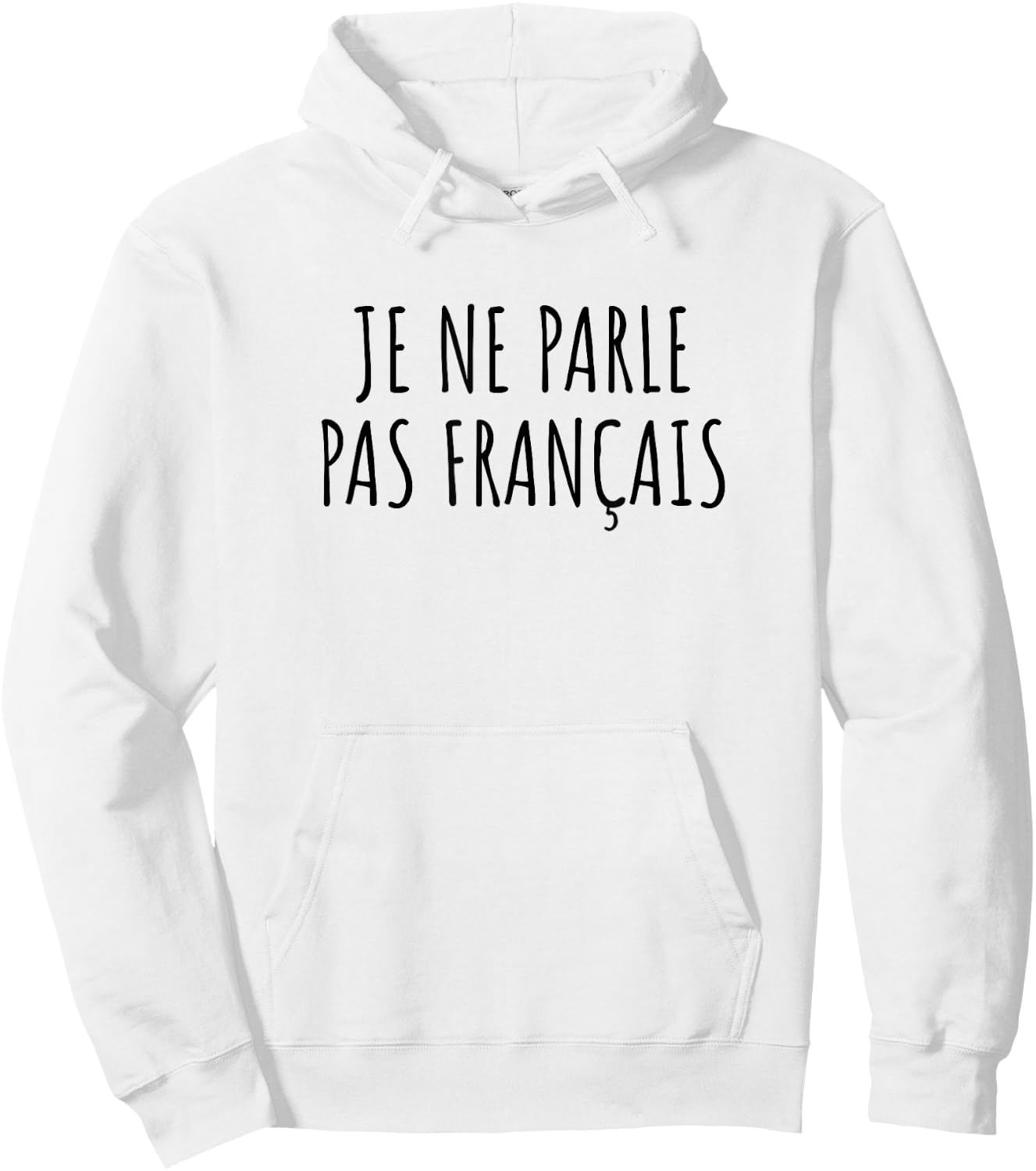"Je ne parle pas français" , White Hoodie - Hoodie | White