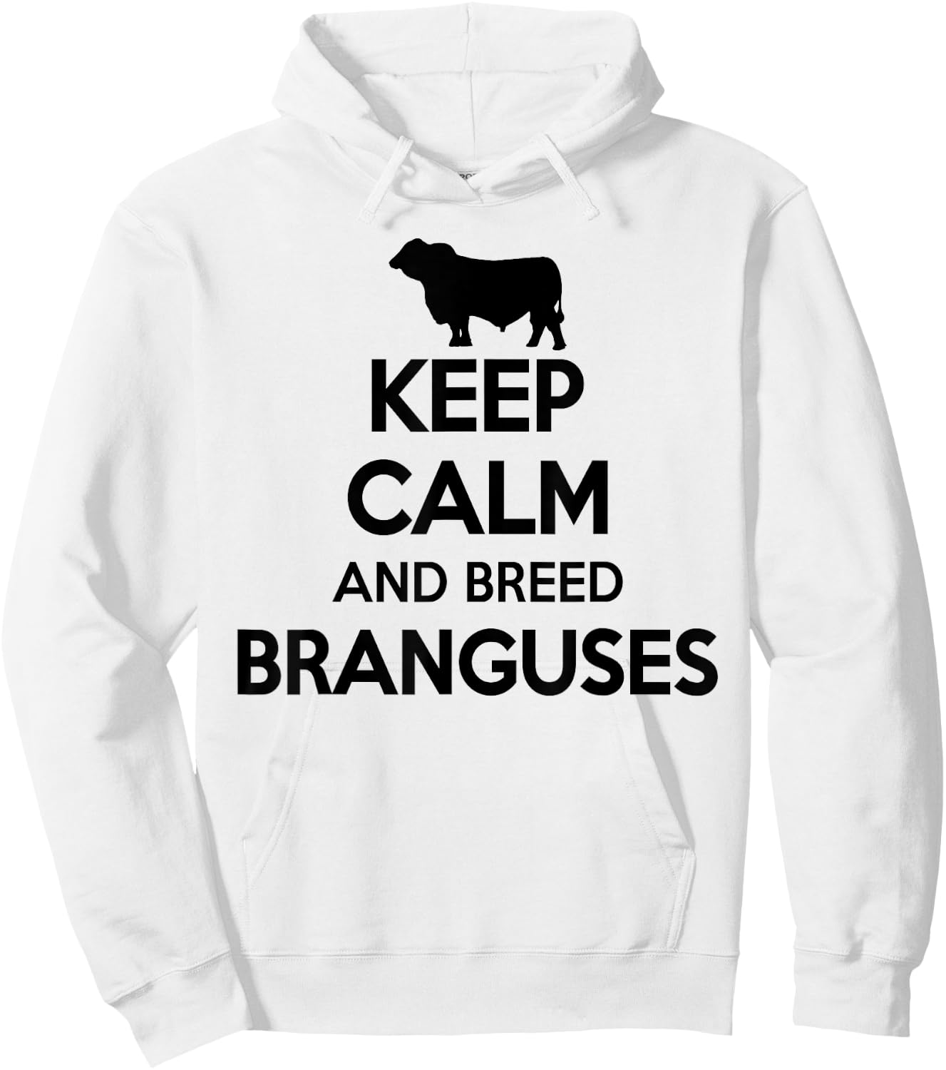 Keep Calm And Breed - Farmer Breeder Cow Brangus Hoodie - Hoodie | White