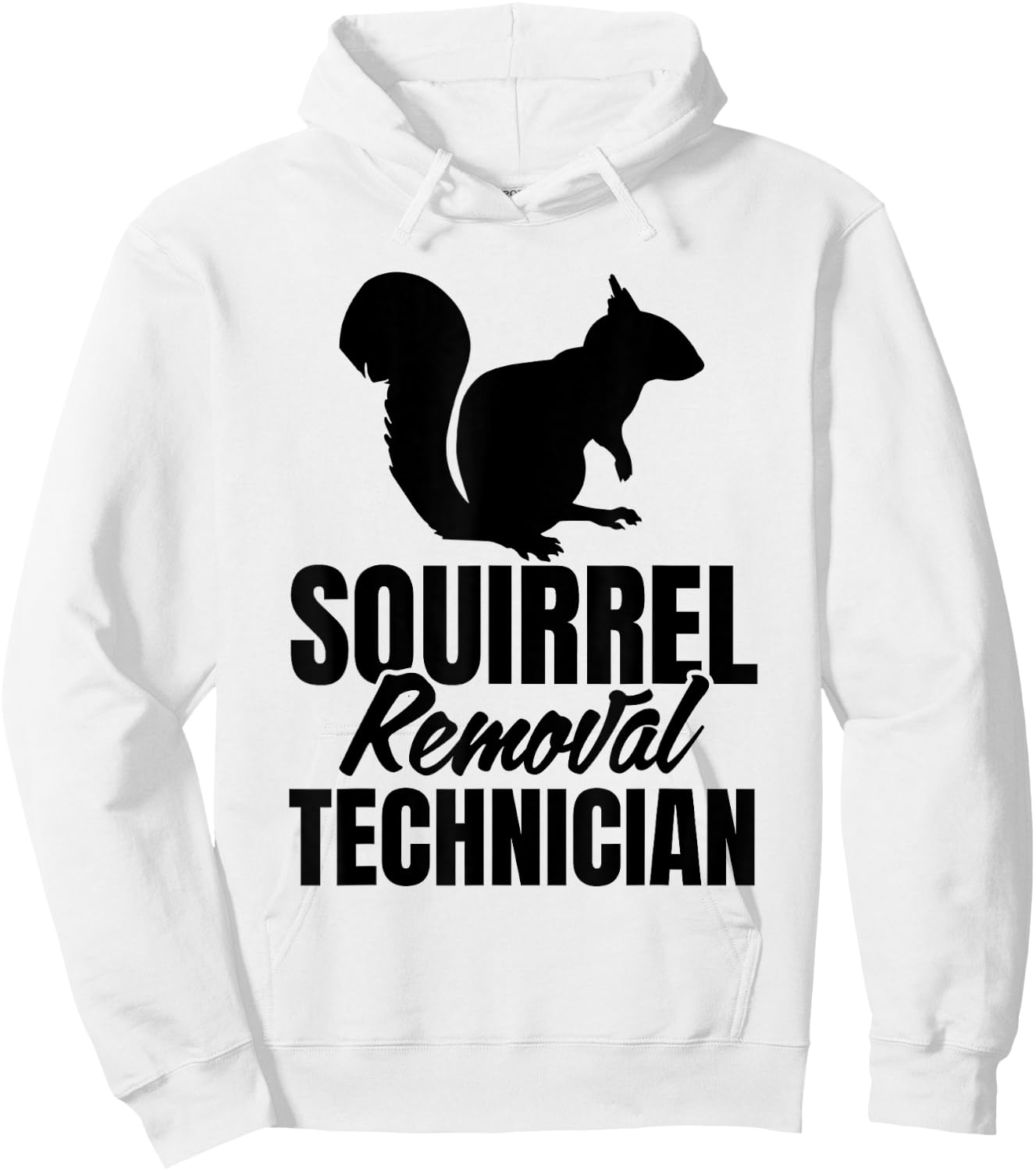 Squirrel Removal Technician Funny Squirrel Hunting Men Boys Hoodie - Hoodie | White