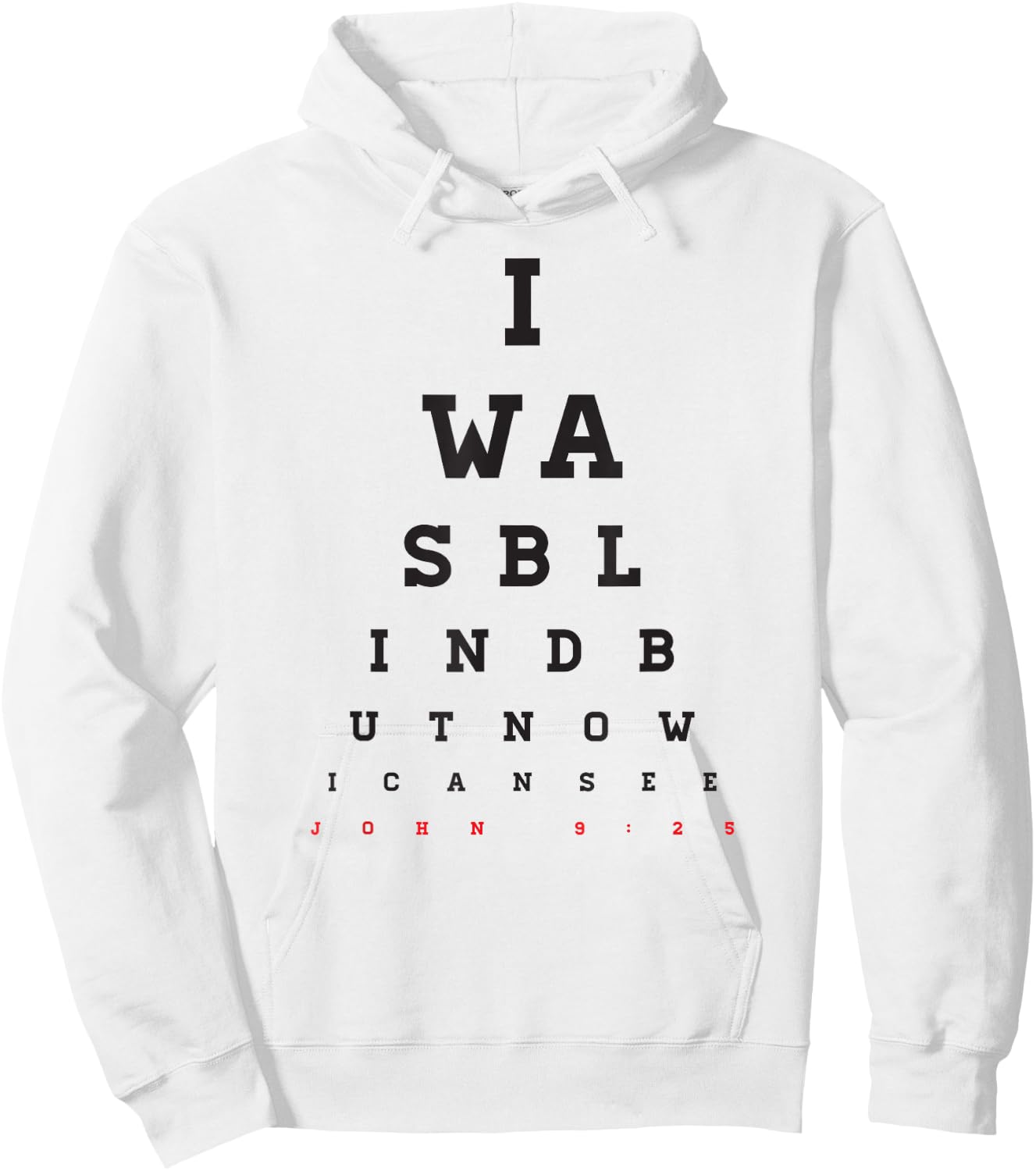 Christian Optometrist Design - I Was Blind But Now I Can See Hoodie - Hoodie | White