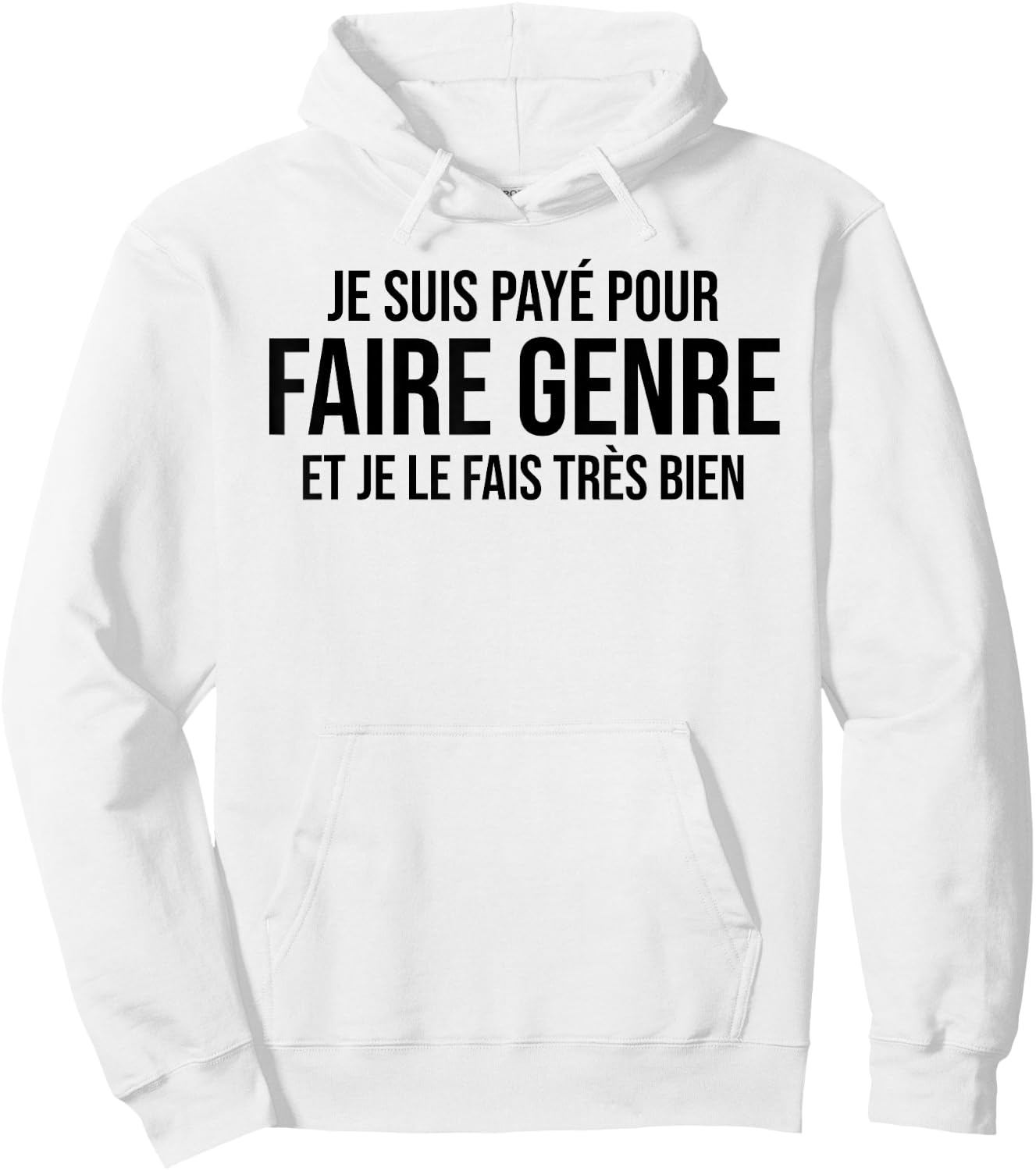 I'm Paid To Do Kind Humor Work Funny Job Hoodie - Hoodie | White