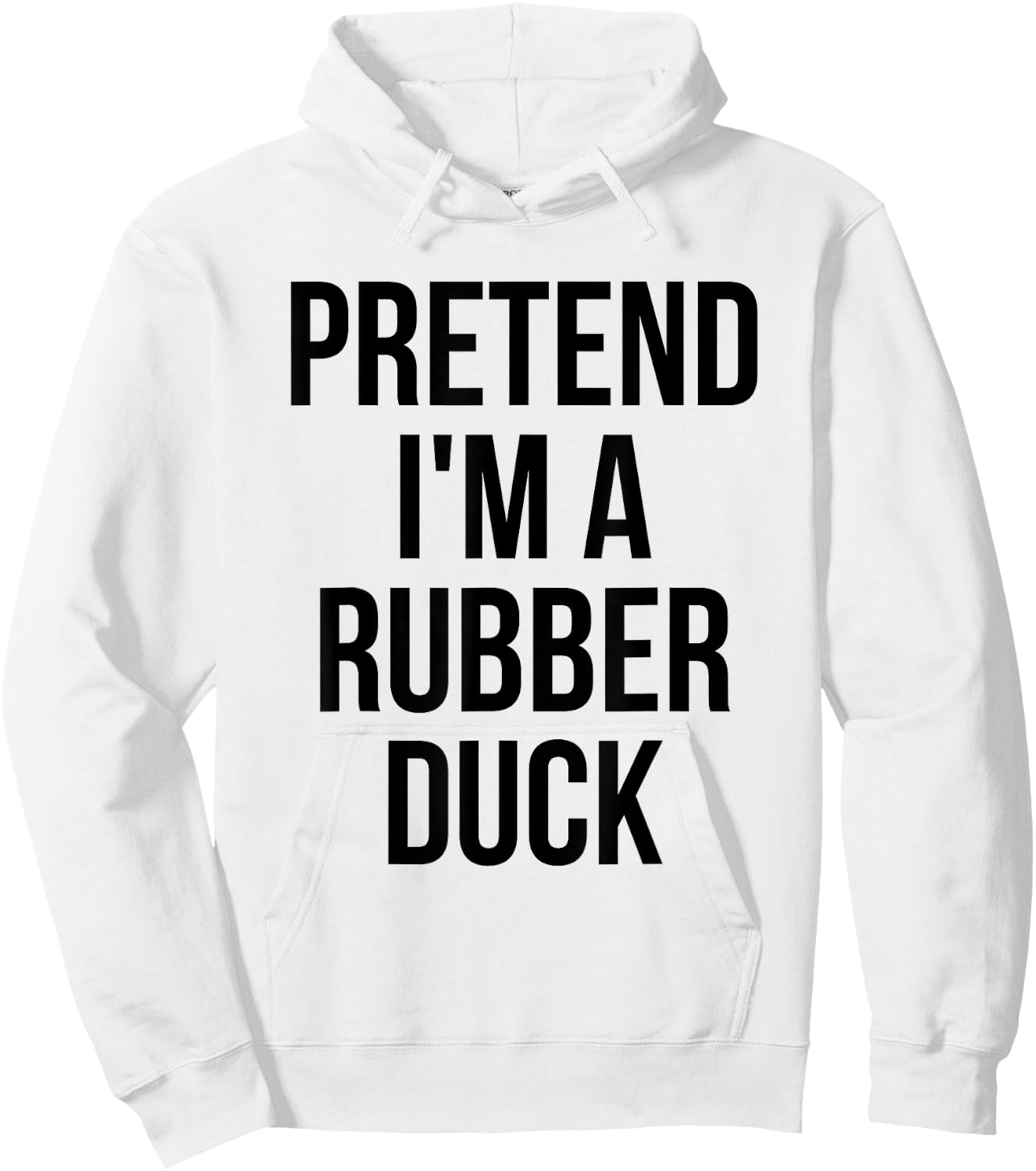 Pretend I'm a Rubber Duck Adult Costume Halloween Yellow Hoodie - Hoodie | White