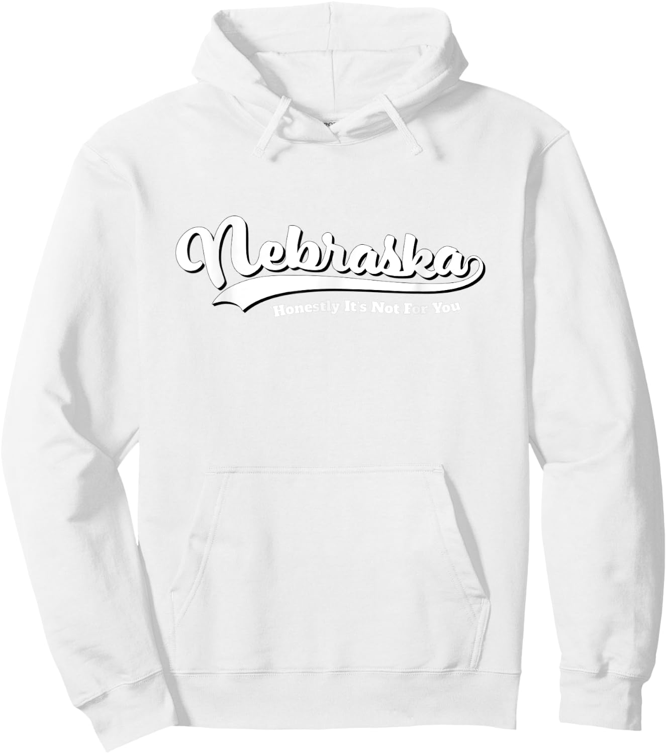 Nebraska Honestly It's Not For You Script Vintage Distressed Hoodie - Hoodie | White