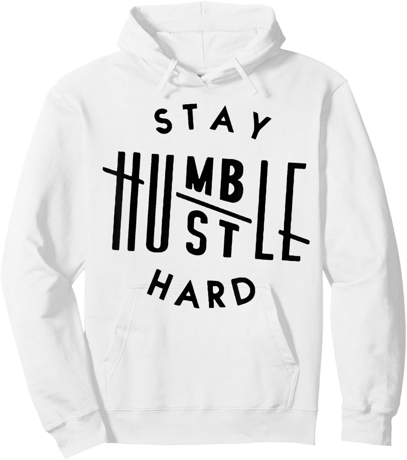 Stay Humble Hustle Hard Hoodie - Hoodie | White