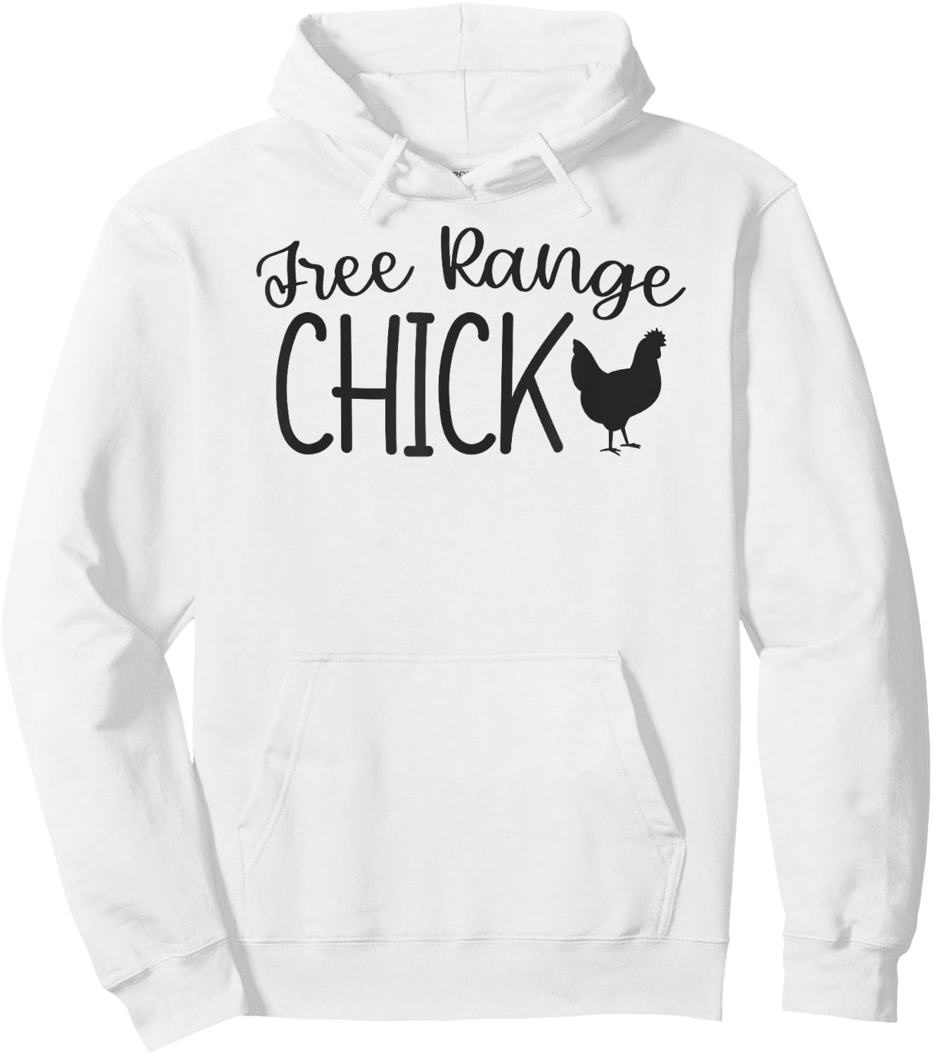 Free Range Chick Funny Chicken Farm Girl Country Hoodie - Hoodie | White