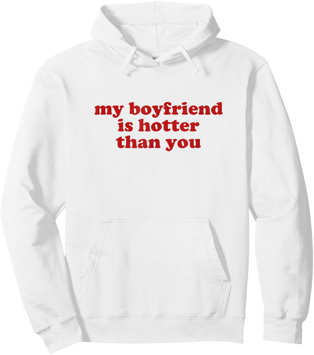 my boyfriend is hotter than you y2k aesthetic , white, S Hoodie - Hoodie | White