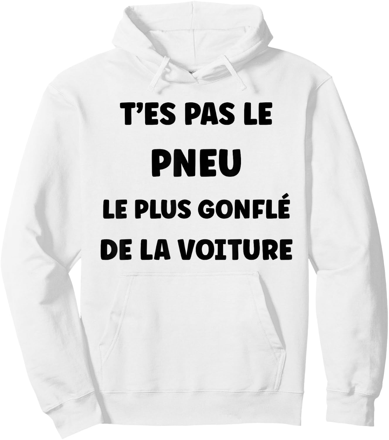 Humor You're Not The Most Inflated Tire In The Car , white, S Hoodie - Hoodie | White