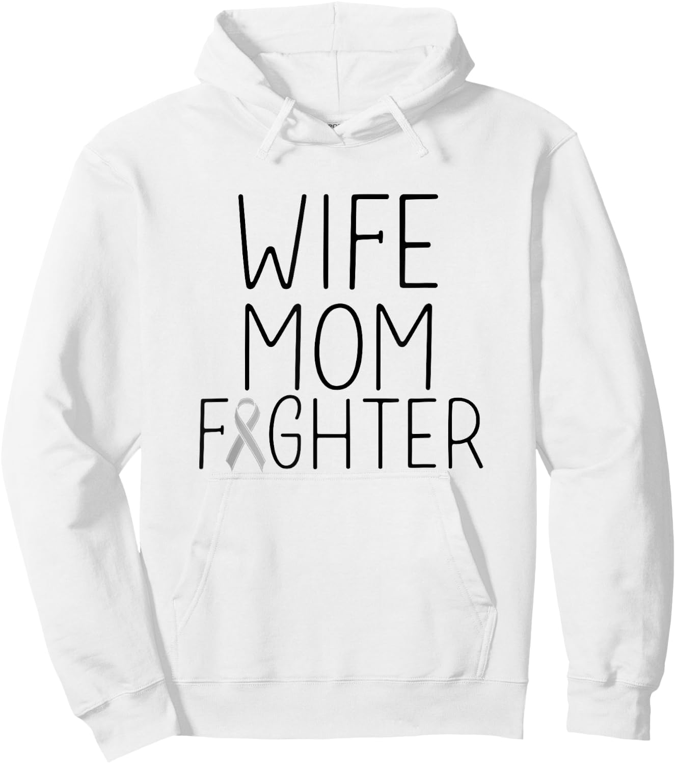 Wife Mom Fighter - Brain Tumor Brain Cancer Fighter Women Hoodie - Hoodie | White