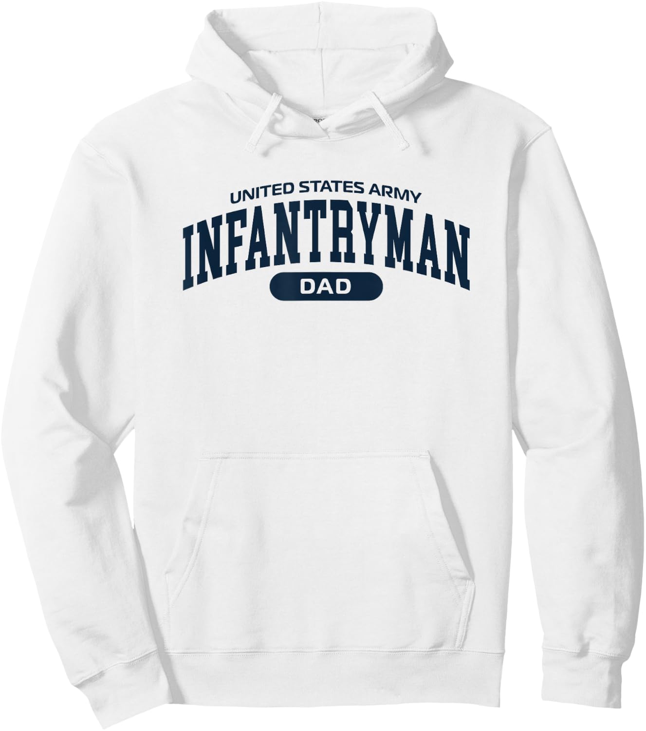 Proud Infantryman Dad Hoodie - Hoodie | White
