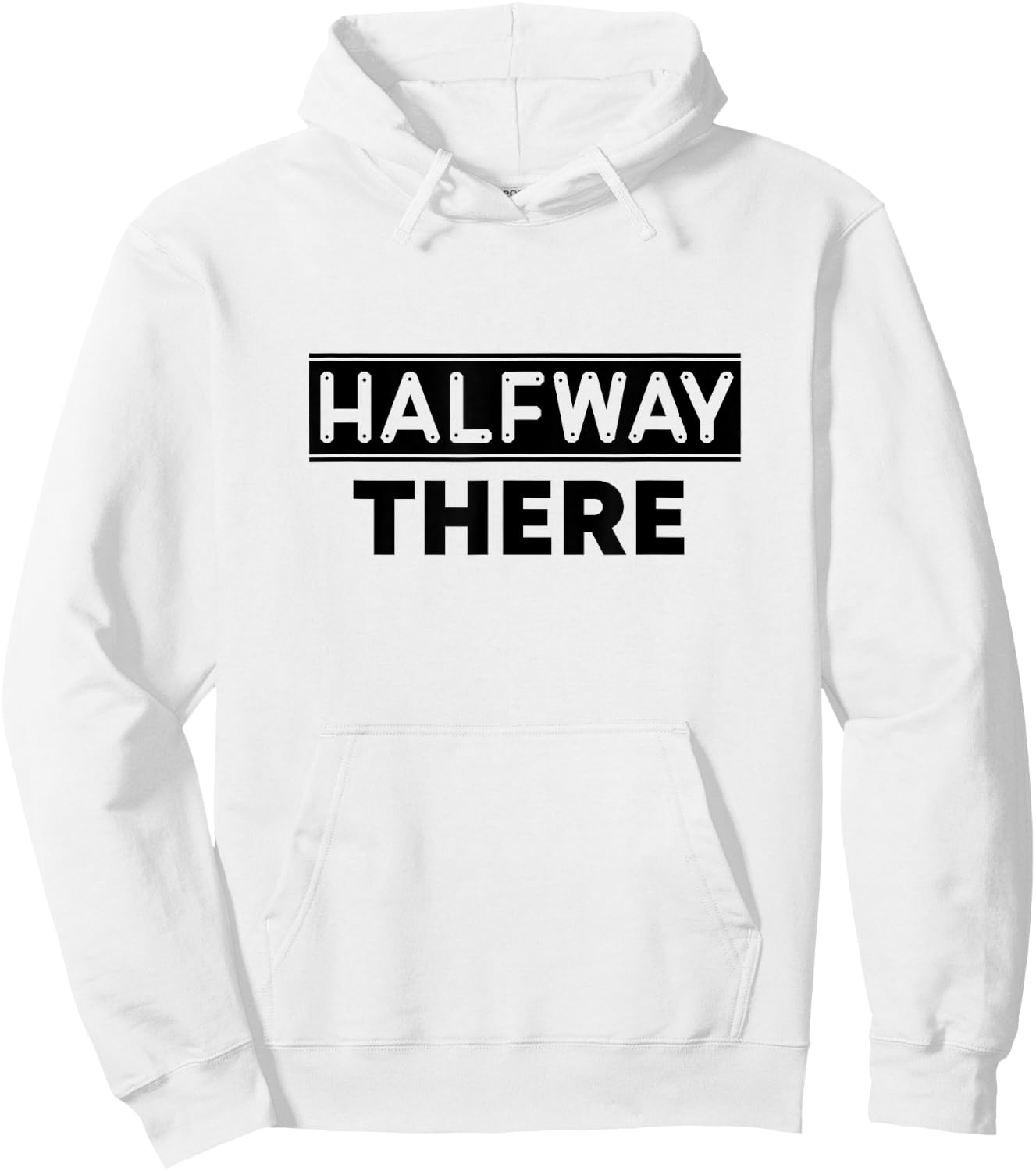 Keep On Doing Novelty Merch Halfway There , Small, White Hoodie - Hoodie | White