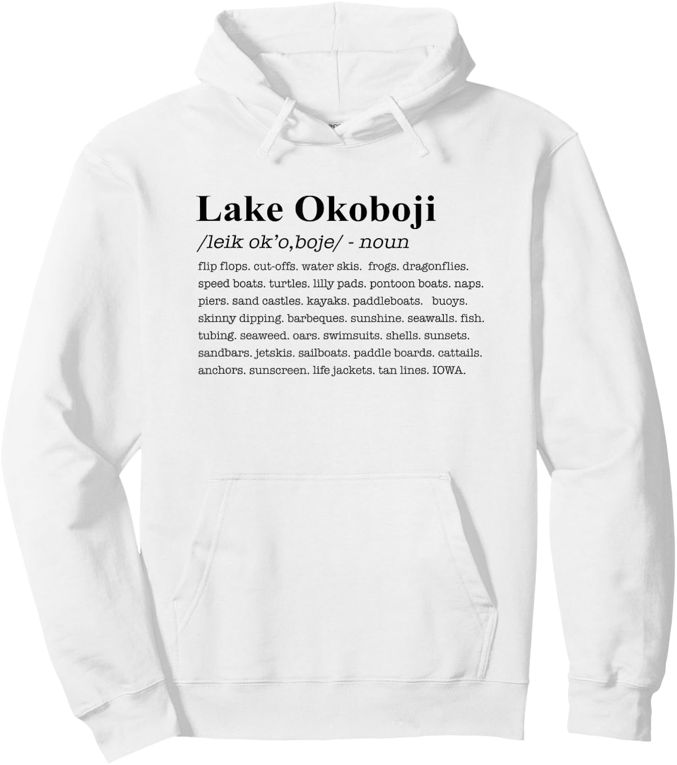 Lake Okoboji Iowa Definition Hoodie - Hoodie | White