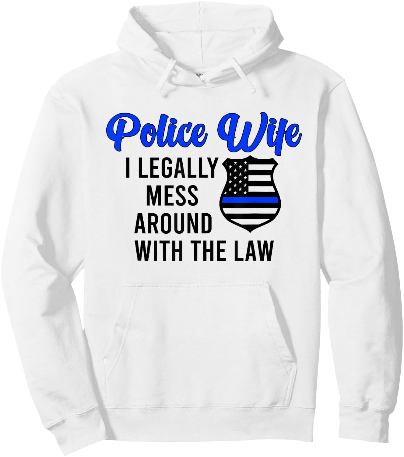 Funny Police Wife Of A Police Officer Wife Cop Wife Hoodie - Hoodie | White