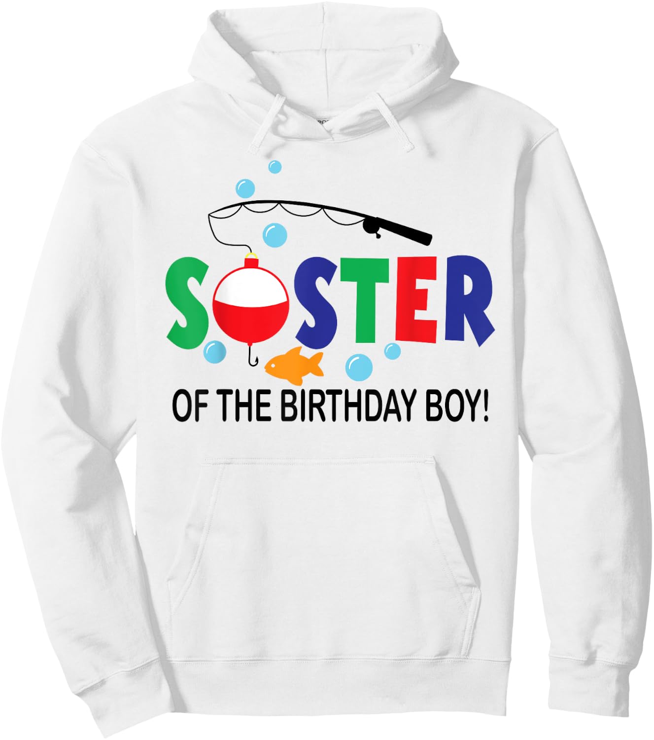 Sister of The Birthday Boy 1st Birthday Fishing Theme Boy Hoodie - Hoodie | White