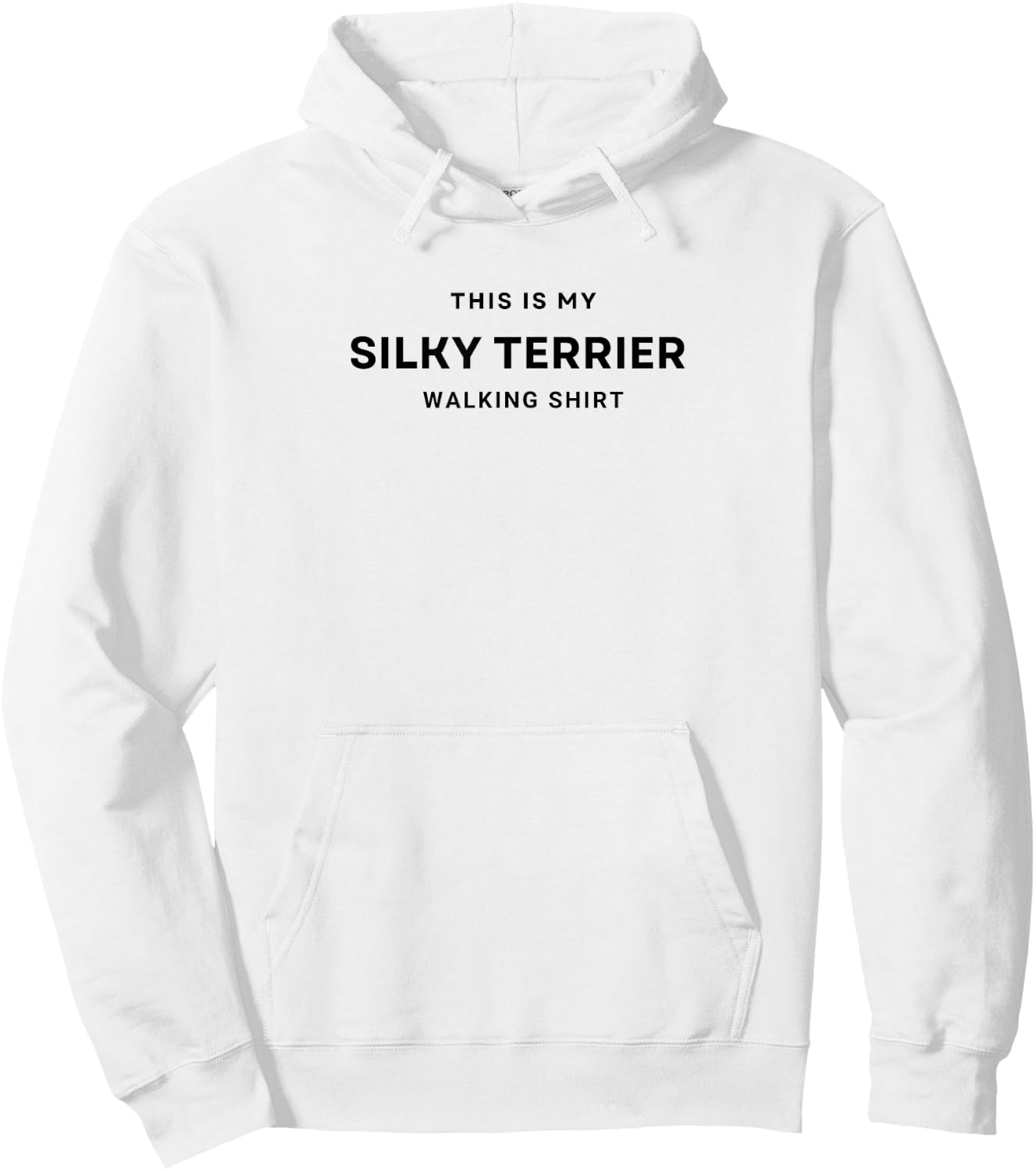 Funny This Is My Silky Terrier Walking Shirt Hoodie - Hoodie | White