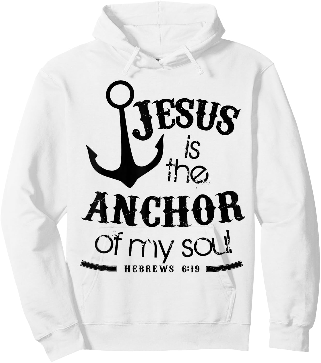 Jesus is the Anchor for My Soul - Christian Faith Nautical Hoodie - Hoodie | White