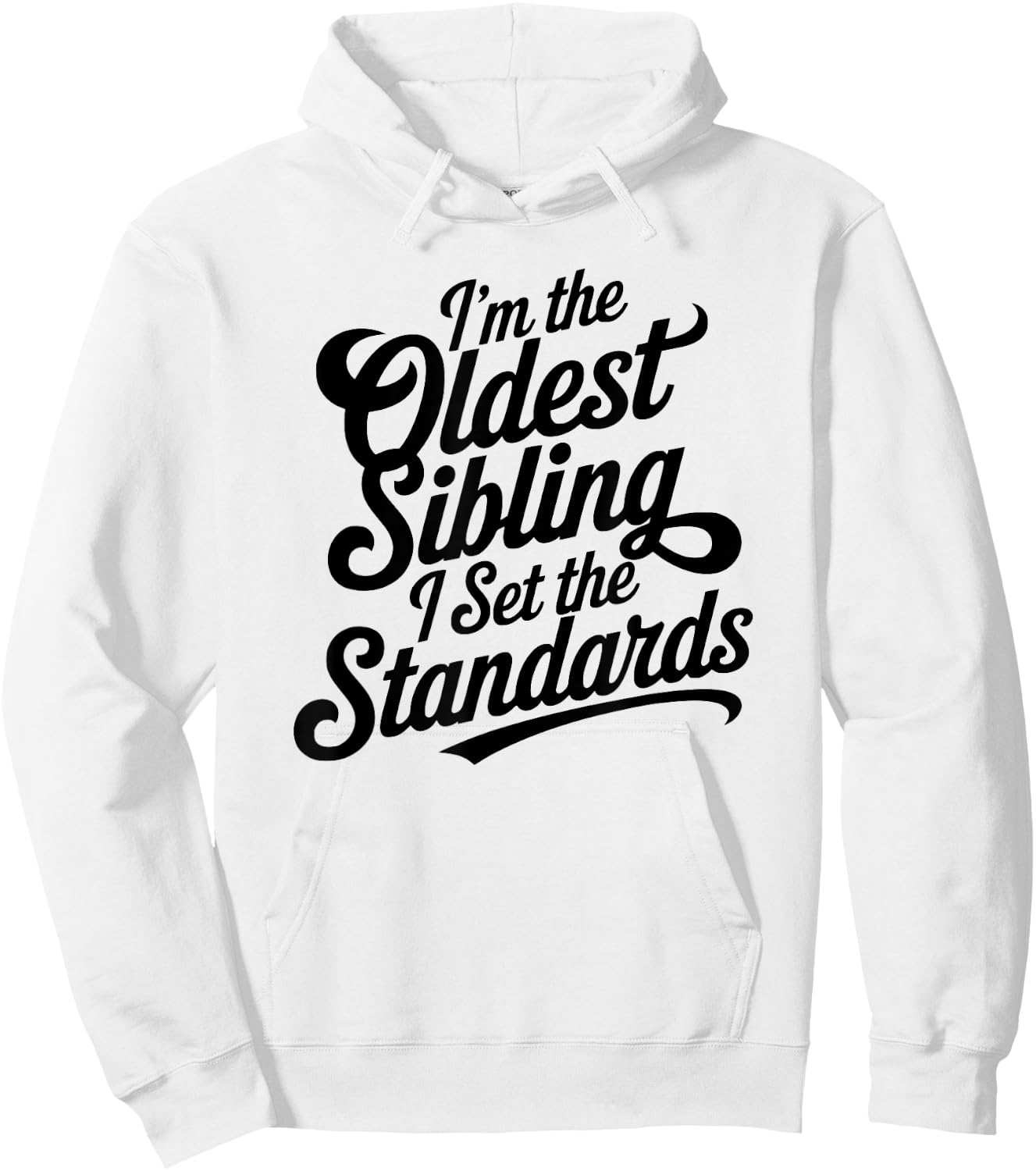 Matching Sibling Kid I Set the Standards Family Reunion Hoodie - Hoodie | White